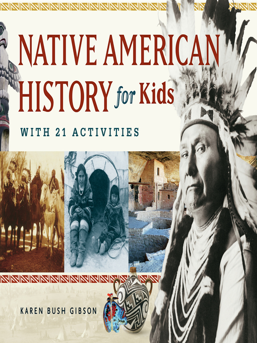 Title details for Native American History for Kids by Karen Gibson - Available